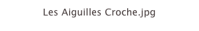 Les Aiguilles Croche.jpg