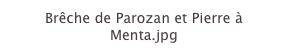 Brêche de Parozan et Pierre à Menta.jpg