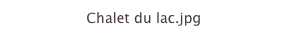 Chalet du lac.jpg