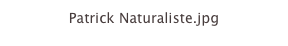 Patrick Naturaliste.jpg