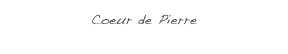 Coeur de Pierre